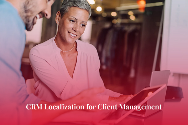 CRM Localization for Client Management