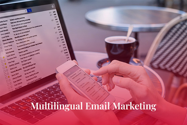 Multilingual Email Marketing