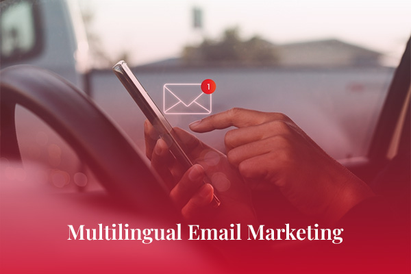 Multilingual Email Marketing