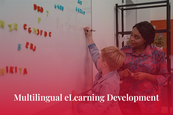 Multilingual eLearning Development