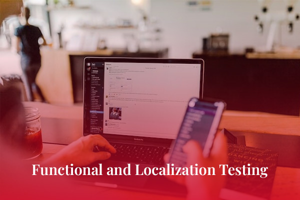 Functional and Localization Testing