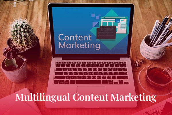 Multilingual Content Marketing